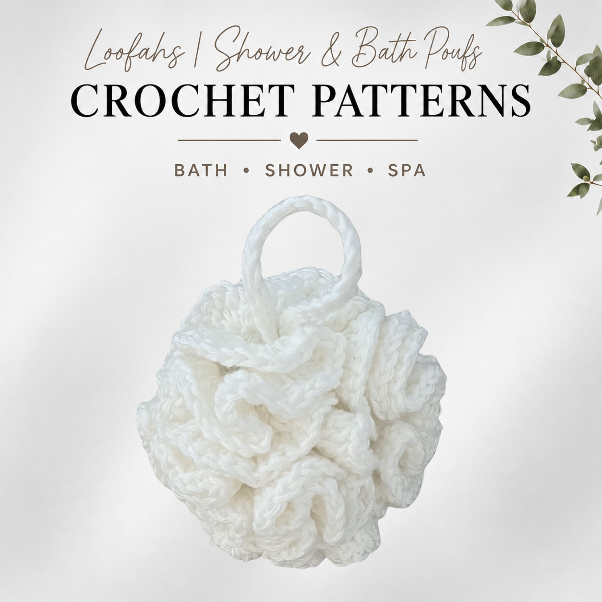 Loofahs | Shower and Bath Poufs Crochet Patterns