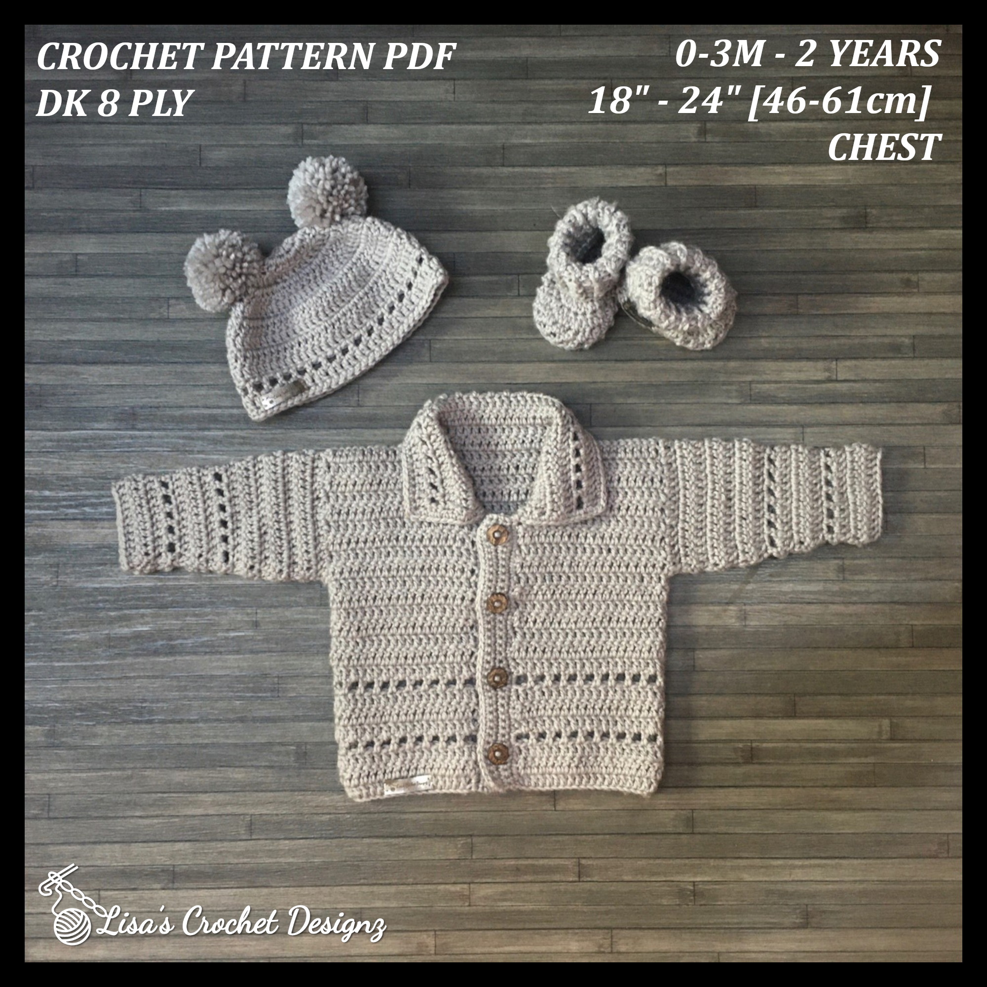 Zac Crochet Pattern Collection – Baby Cardigan, Hat & Pants (Newborn to 2 Y) & Booties – English PDF