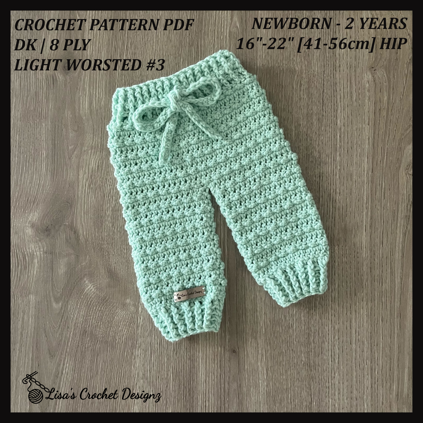 Crochet Pattern Fiona Baby Pants Newborn to 2 Years